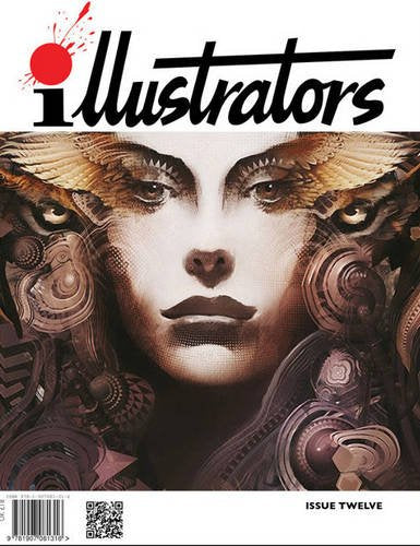 Illustrators Issue 12 by Android Jones/Howard Chaykin/Sidney Sime/Denis Zilber/Arty Freeman/Philip Mendoza