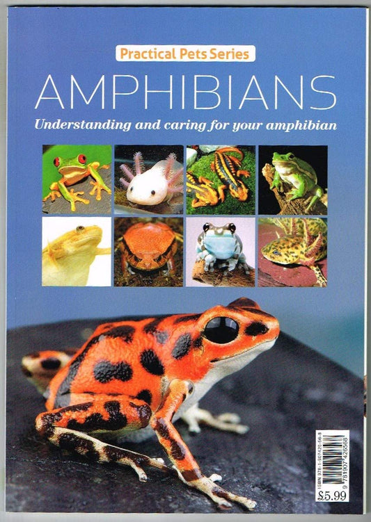 Practical Pets Series: Amphibians by David Alderton