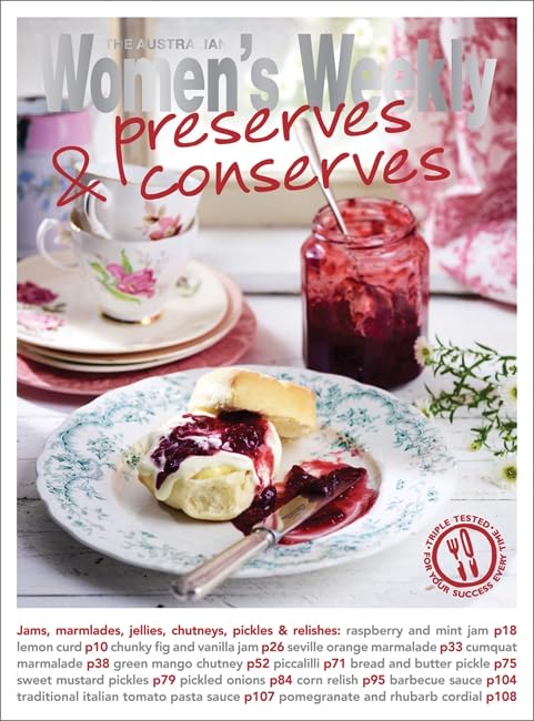 Preserves & Conserves by The Australian Womens Weekly