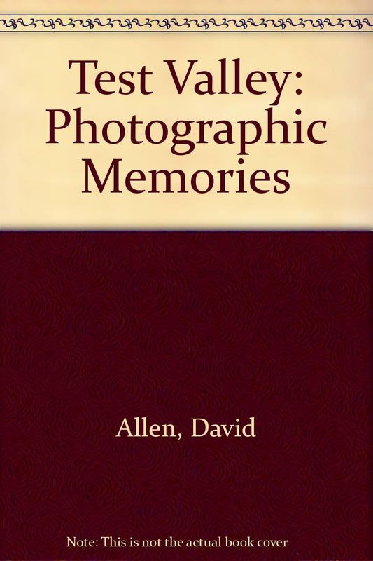 Test Valley: Photographic Memories (slight shelf wear) by Allen, David