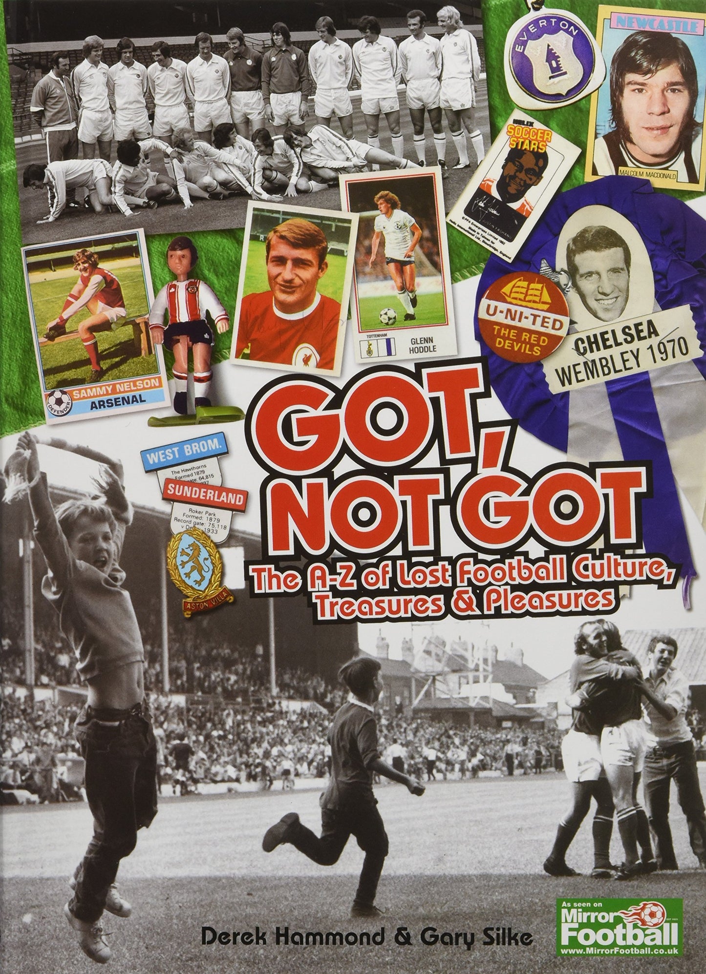 Got, Not Got (Shelf worn) by Derek Hammond & Gary Silke