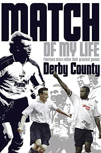 Match Of My Life: Derby County by Nick Johnson