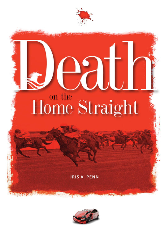 Death on the Home Straight by Penn, Mrs Iris V