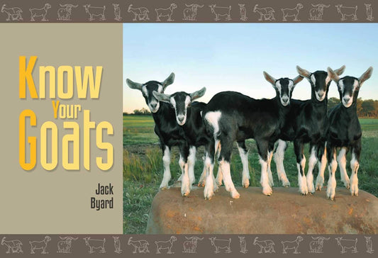 Know Your Goats by Jack Byard