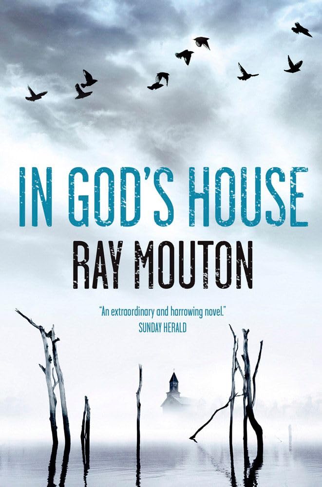 In God's House: A Novel About the Greatest Scandal of Our Time (slight shelf wear) by Mouton, Ray