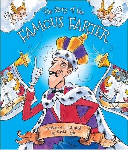 Story of the Famous Farter: Scented Storybook by David Boyle