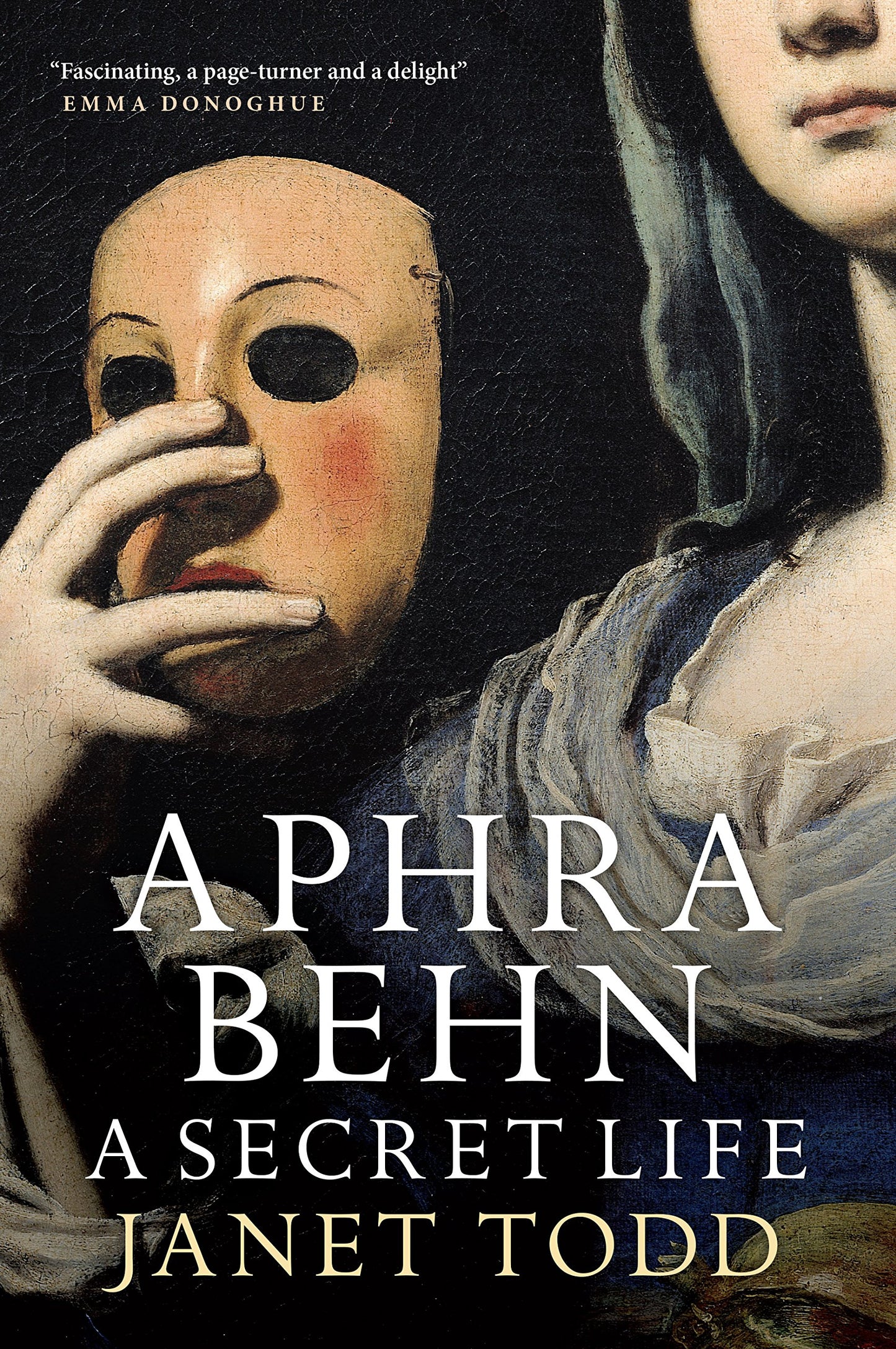 Aphra Behn: Ein geheimes Leben von Todd, Janet