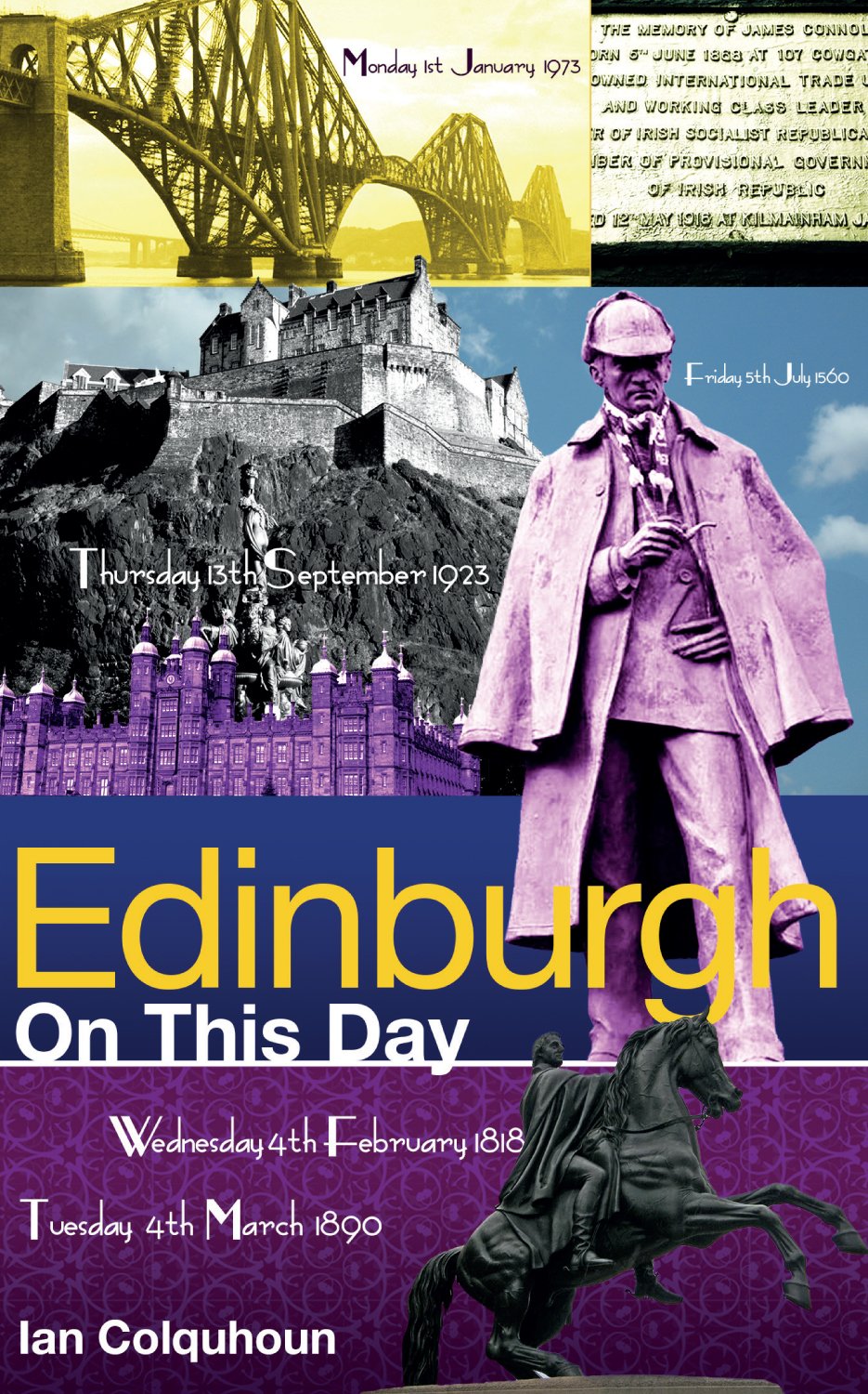 Edinburgh on This Day: History, Facts & Figures by Ian Colquhoun