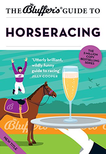 Bluffer's Guide to Horseracing by David Ashforth