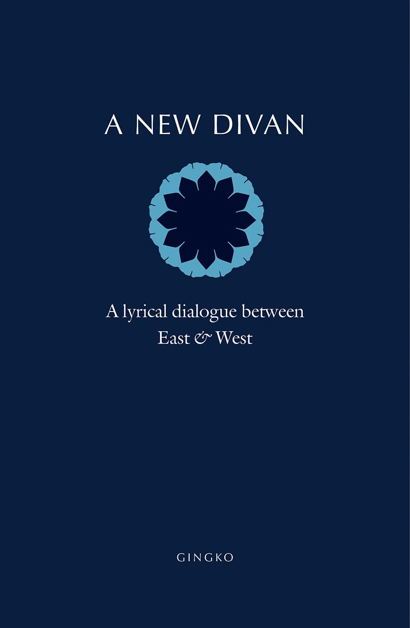 A New Divan: A Lyrical Dialogue between East and West by Bill Swainson