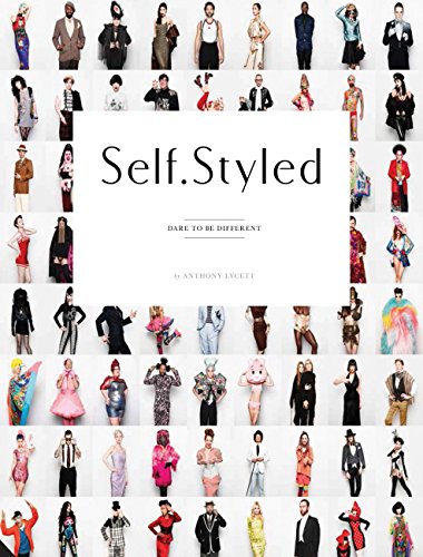 Self Styled: Dare To Be Different by Anthony Lycett