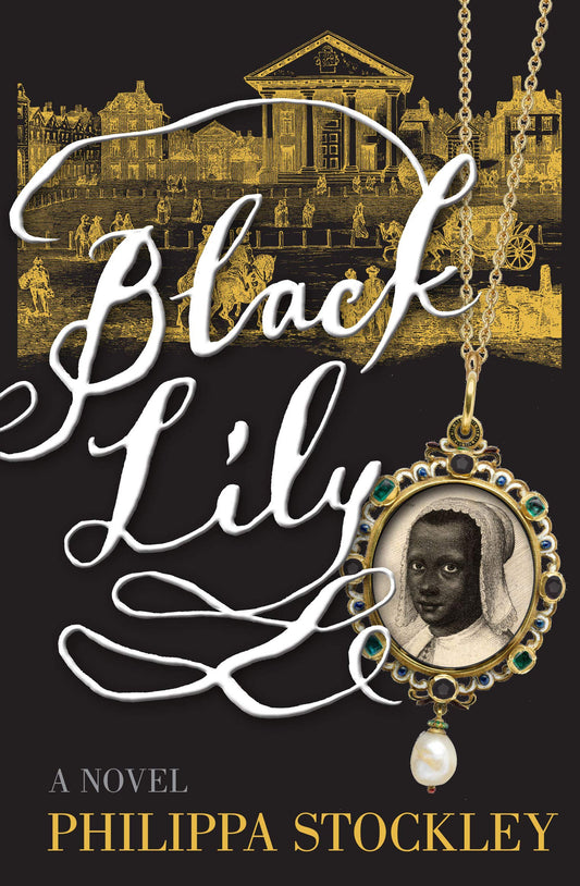 Black Lily by Stockley, Philippa