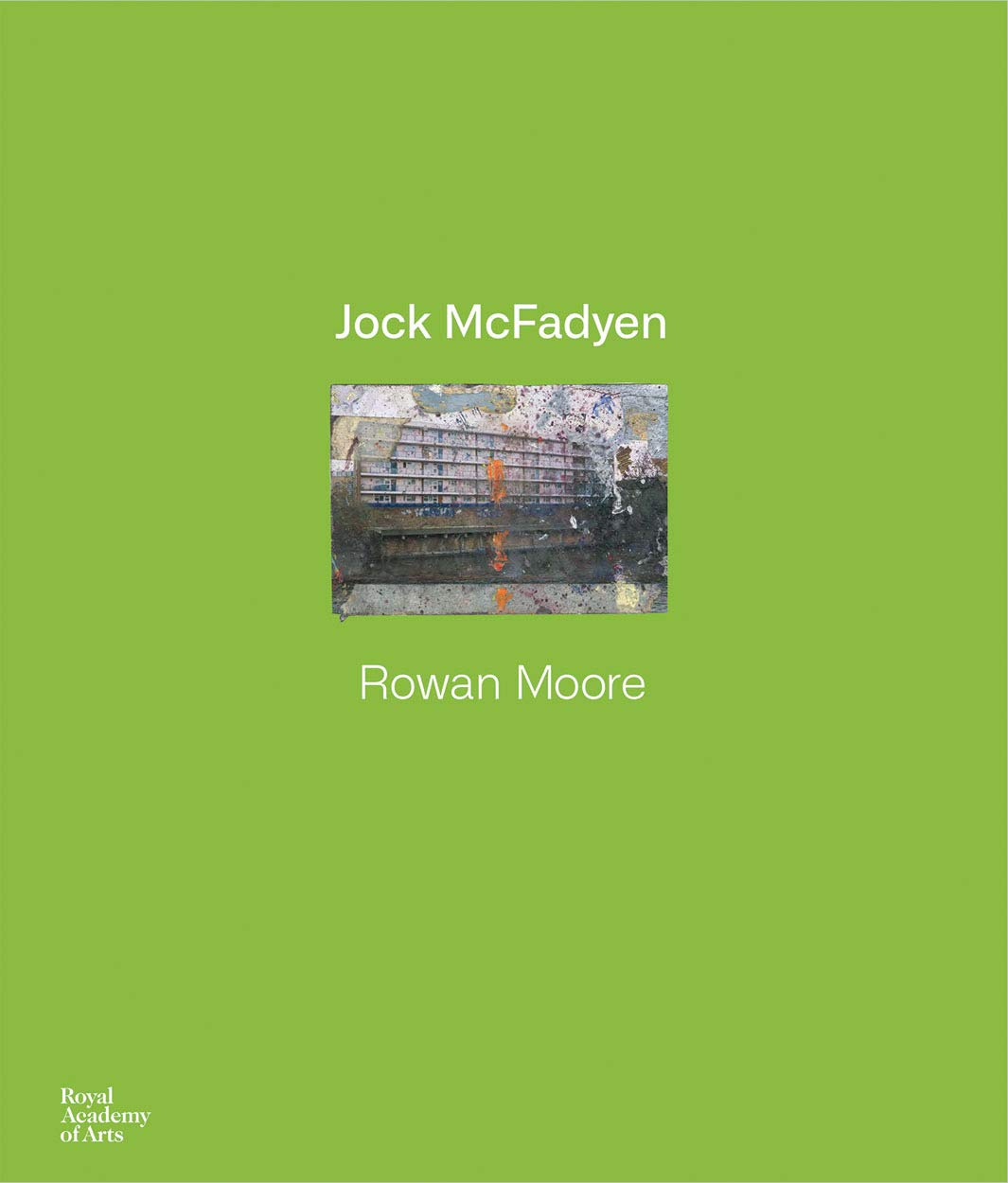 Jock McFadyen by Rowan Moore