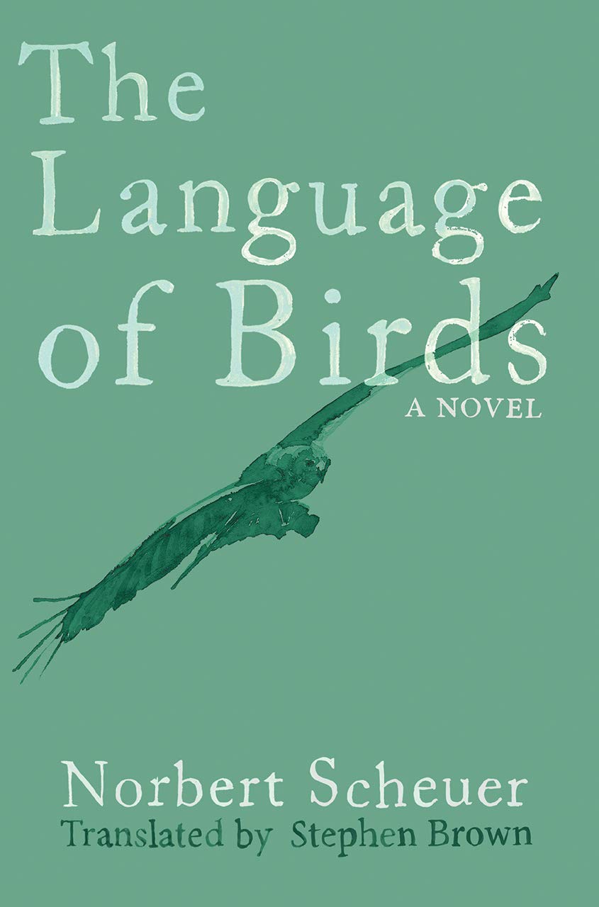 The Language of Birds by Scheuer, Norbert