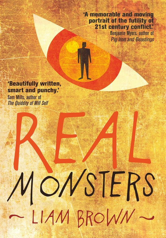 Real Monsters by Brown, Liam