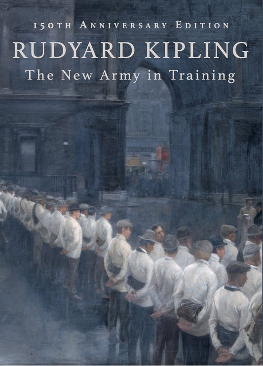 New Army In Training by Rudyard Kipling