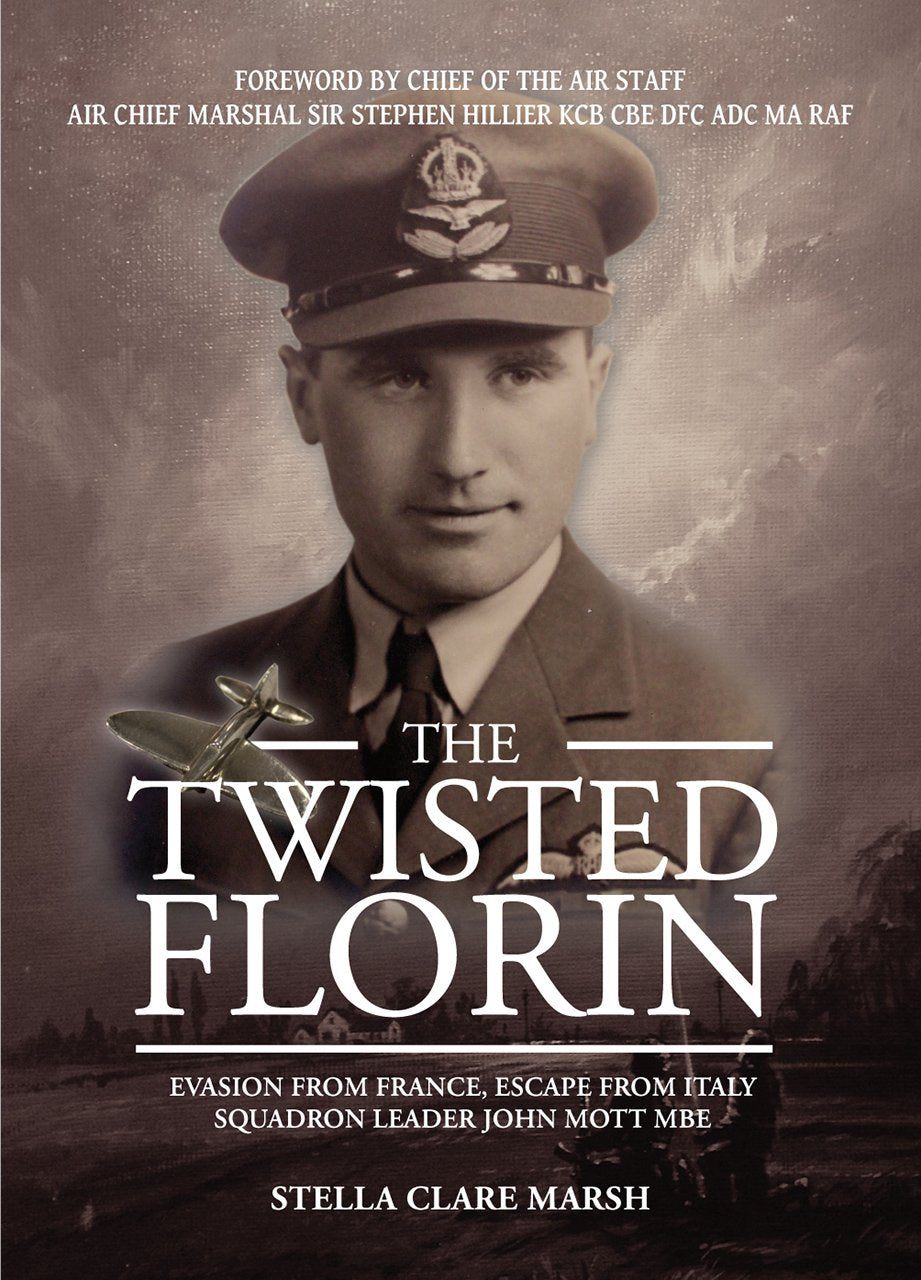 Twisted Florin: Squadron Leader John Mott MBE by Stella Clare Marsh