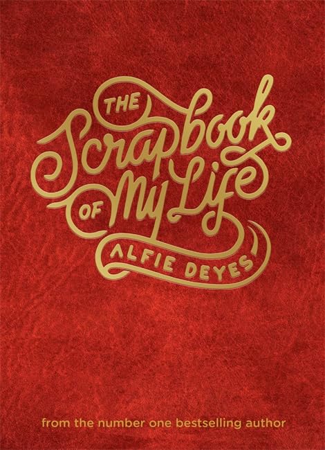 Scrapbook Of My Life by Alfie Deyes