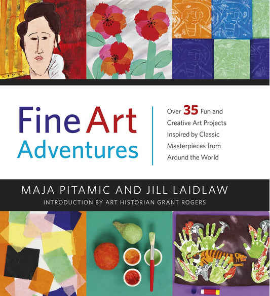 Fine Art Adventures by Maja Pitamic & Jill Laidlaw