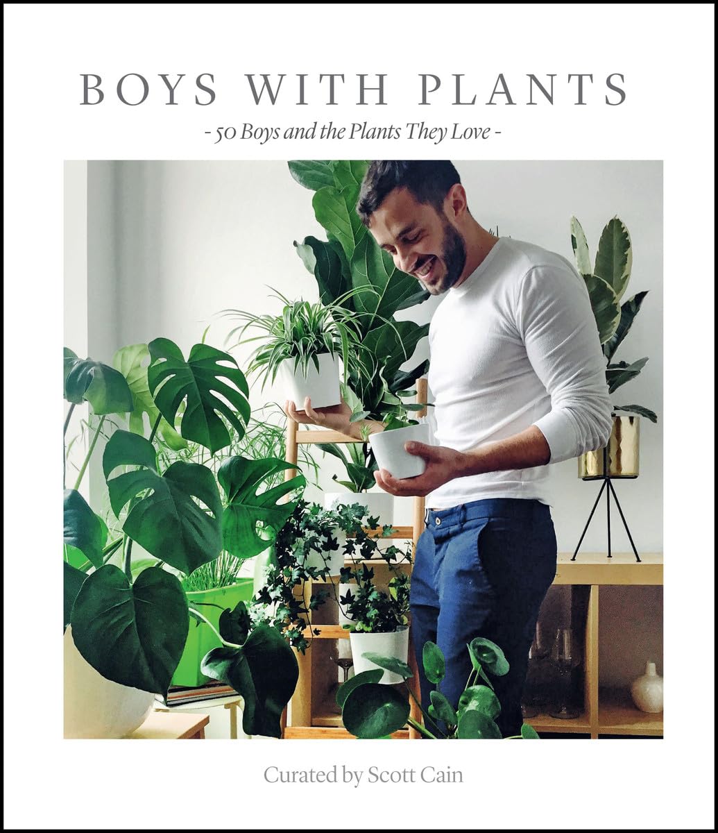 Boys With Plants by curated by Scott Cain