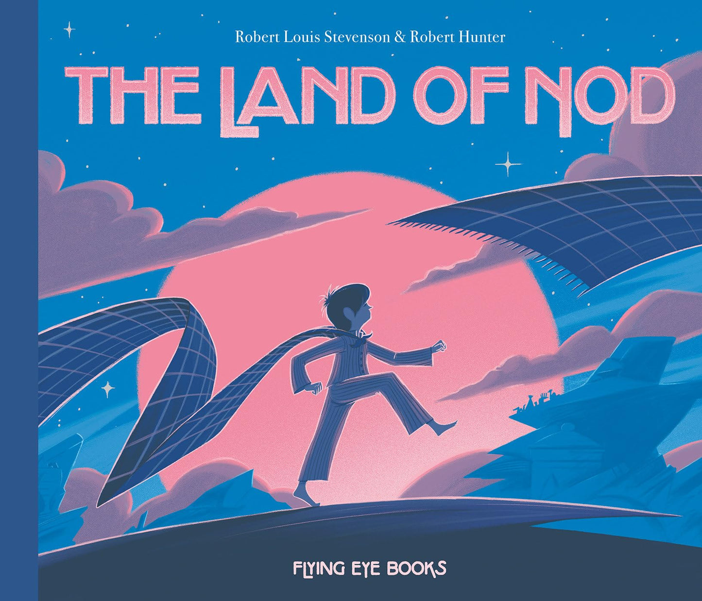 The Land of Nod by Stevenson, Robert Louis