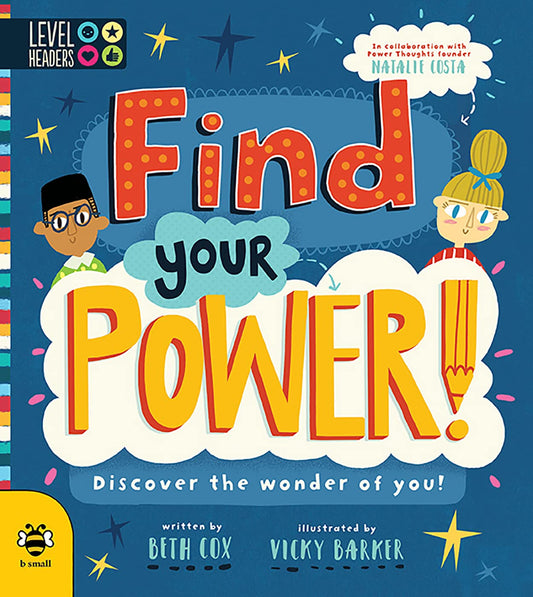 Find Your Power!: Discover the wonder of you! (Level Headers) by Cox, Beth