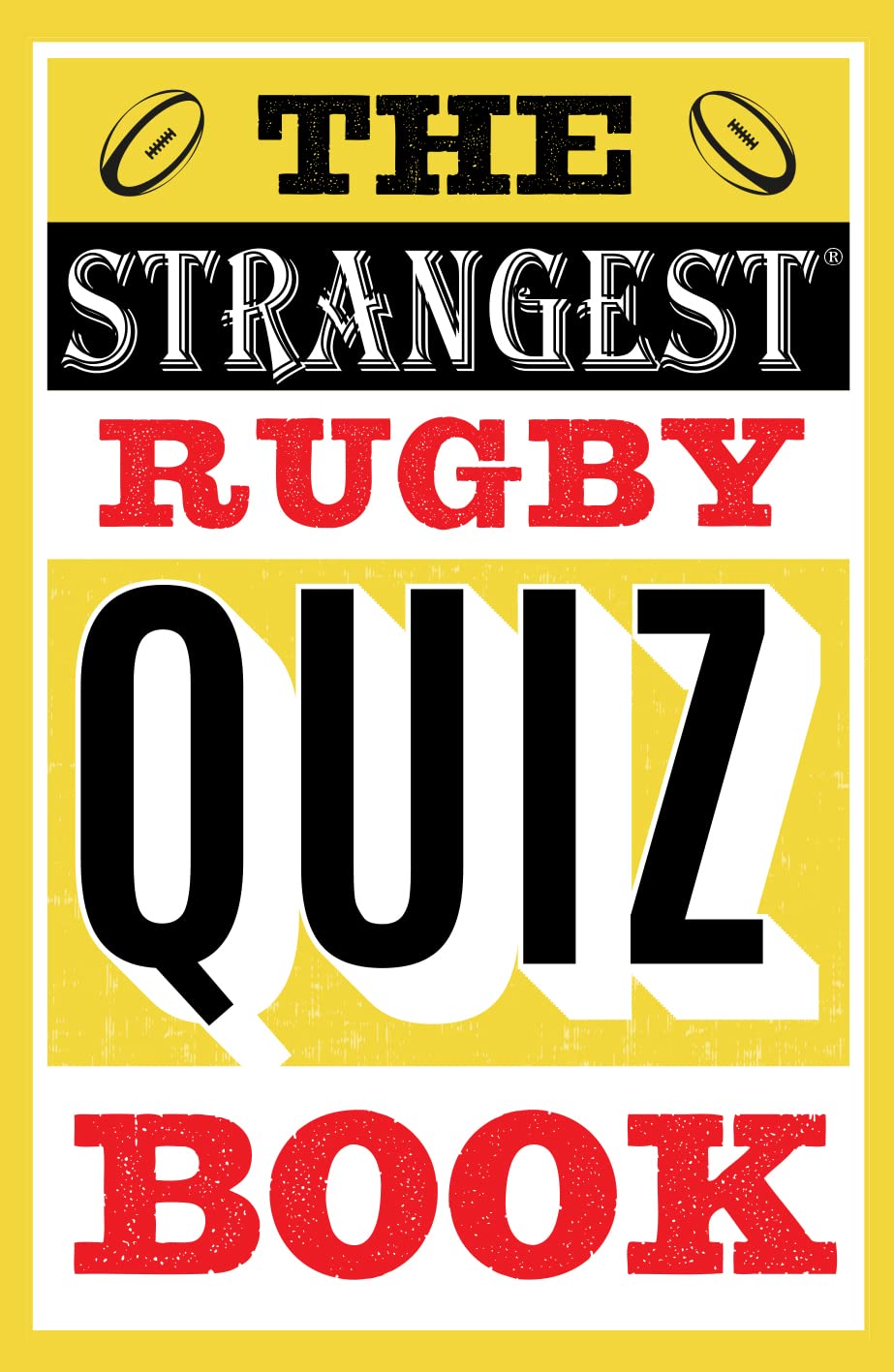 The Strangest Rugby Quiz Book by John Griffiths