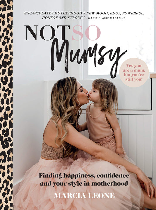 Not So Mumsy by Marcia Leone