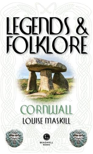 Legends & Folklore Cornwall by Louise Maskill