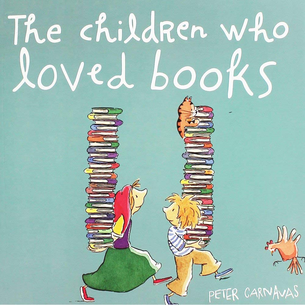 The Children Who Loved Books by Peter Carnavas