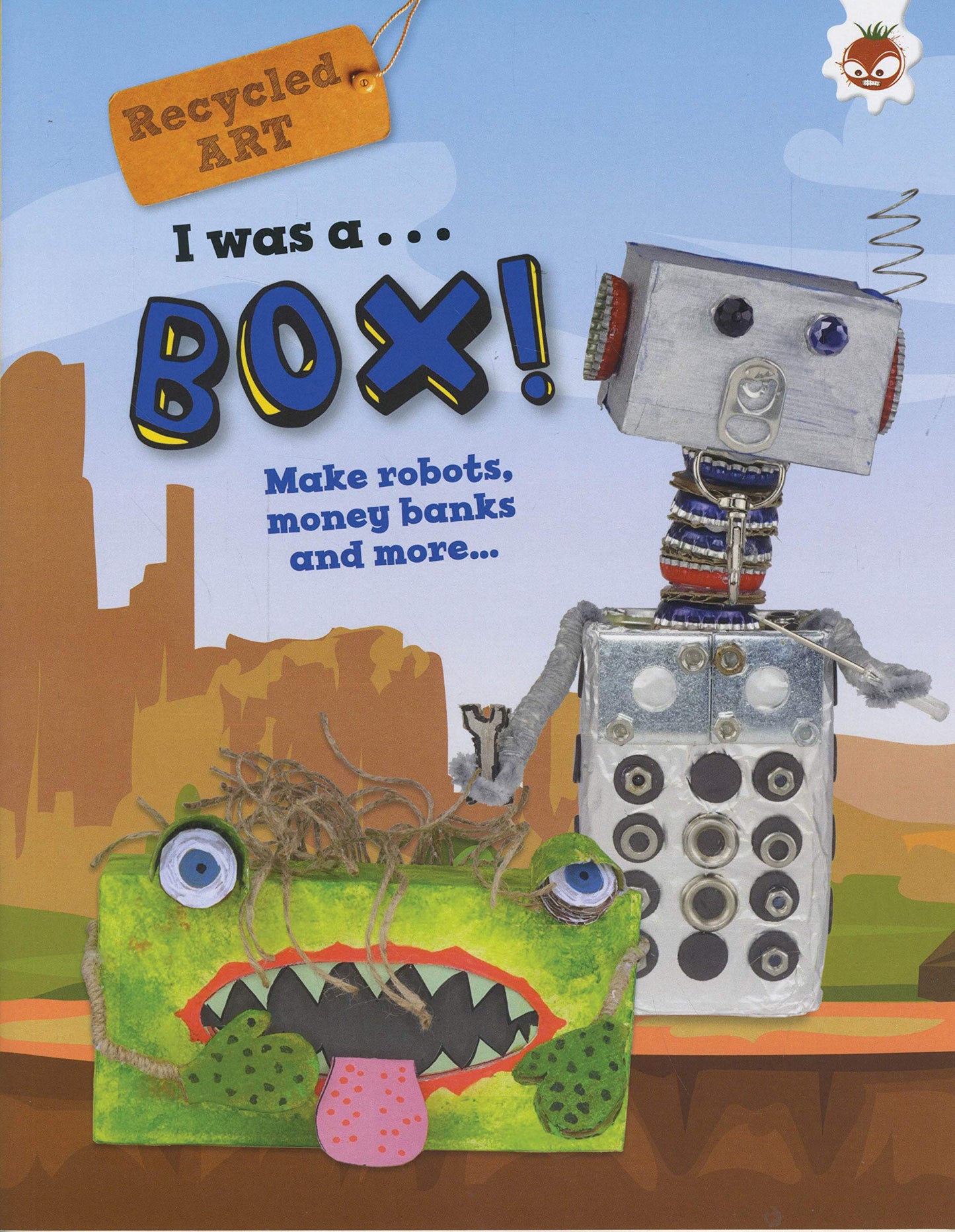 Recycled Art: I Was A ... Box! by Emily Kington