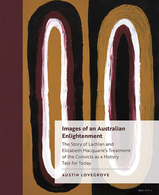 Images of an Australian Enlightenment by Lovegrove, Austin