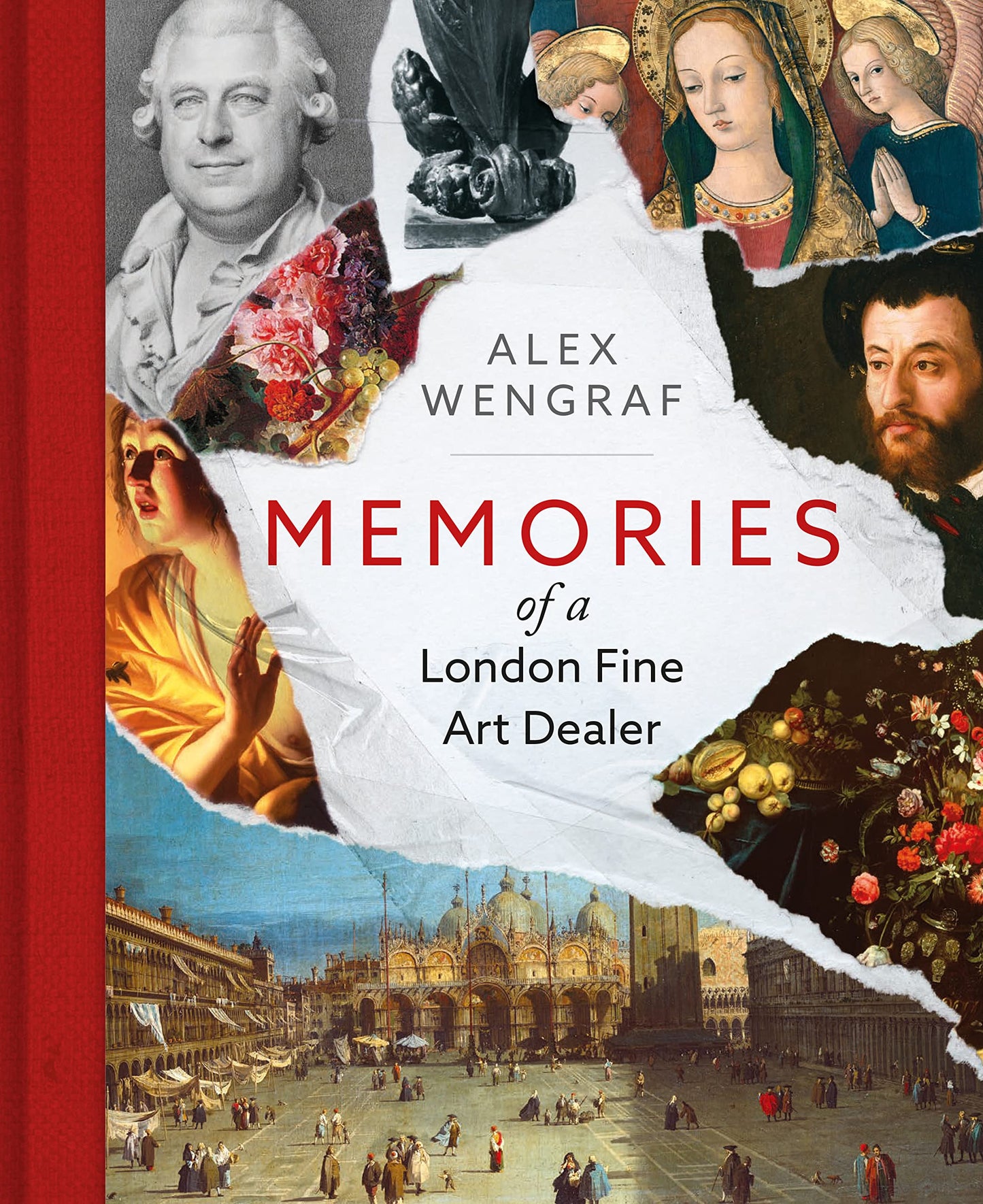 Memories of a London Fine Art Dealer by Wengraf, Alex