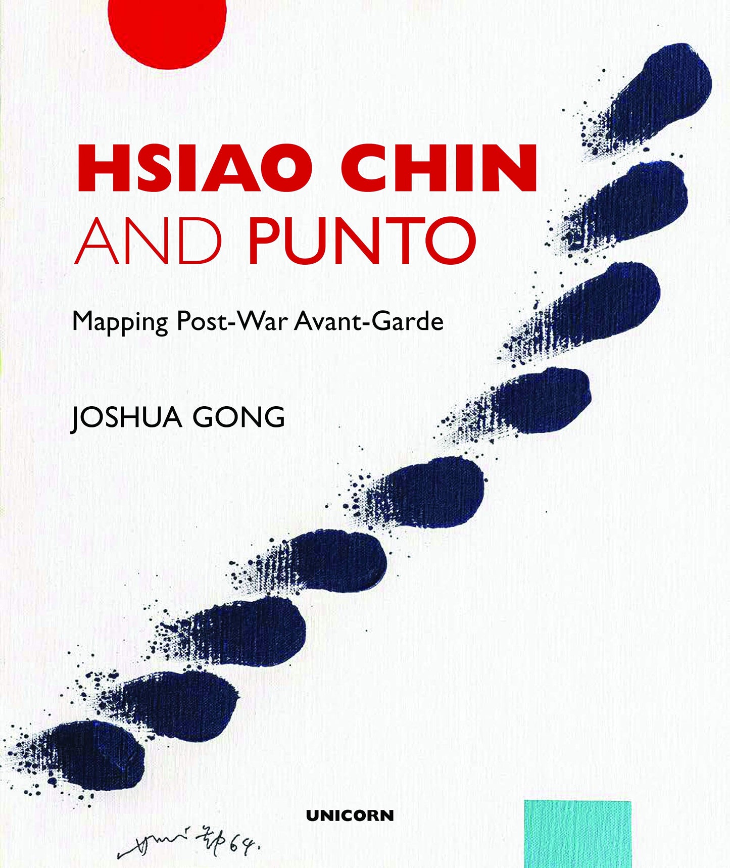 Hsiao Chin & Punto: Mapping Post-War Avant-Garde by Gong, Joshua