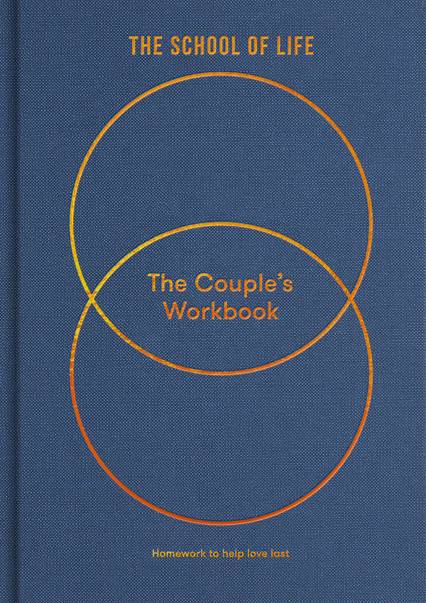 Arbeitsbuch für Paare: Hausaufgaben für dauerhafte Liebe von The School of Life