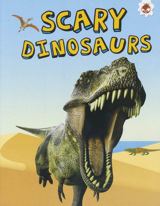 My Favourite Dinosaur: Scary Dinosaurs by Emily Kington