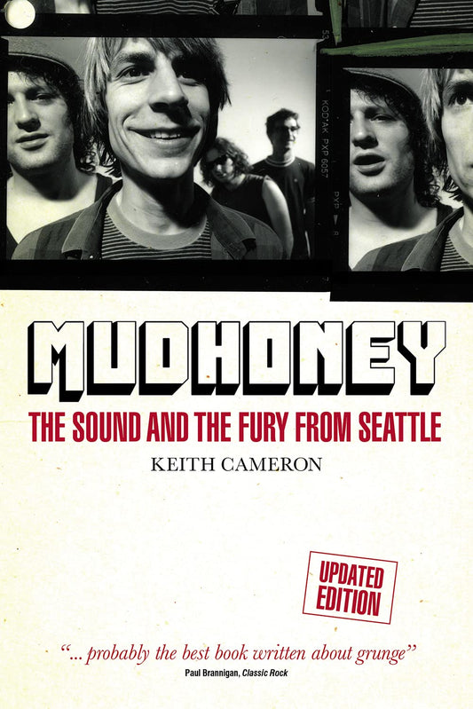 Mudhoney: Der Schall und die Wahnvorstellungen von Seattle von Cameron, Keith