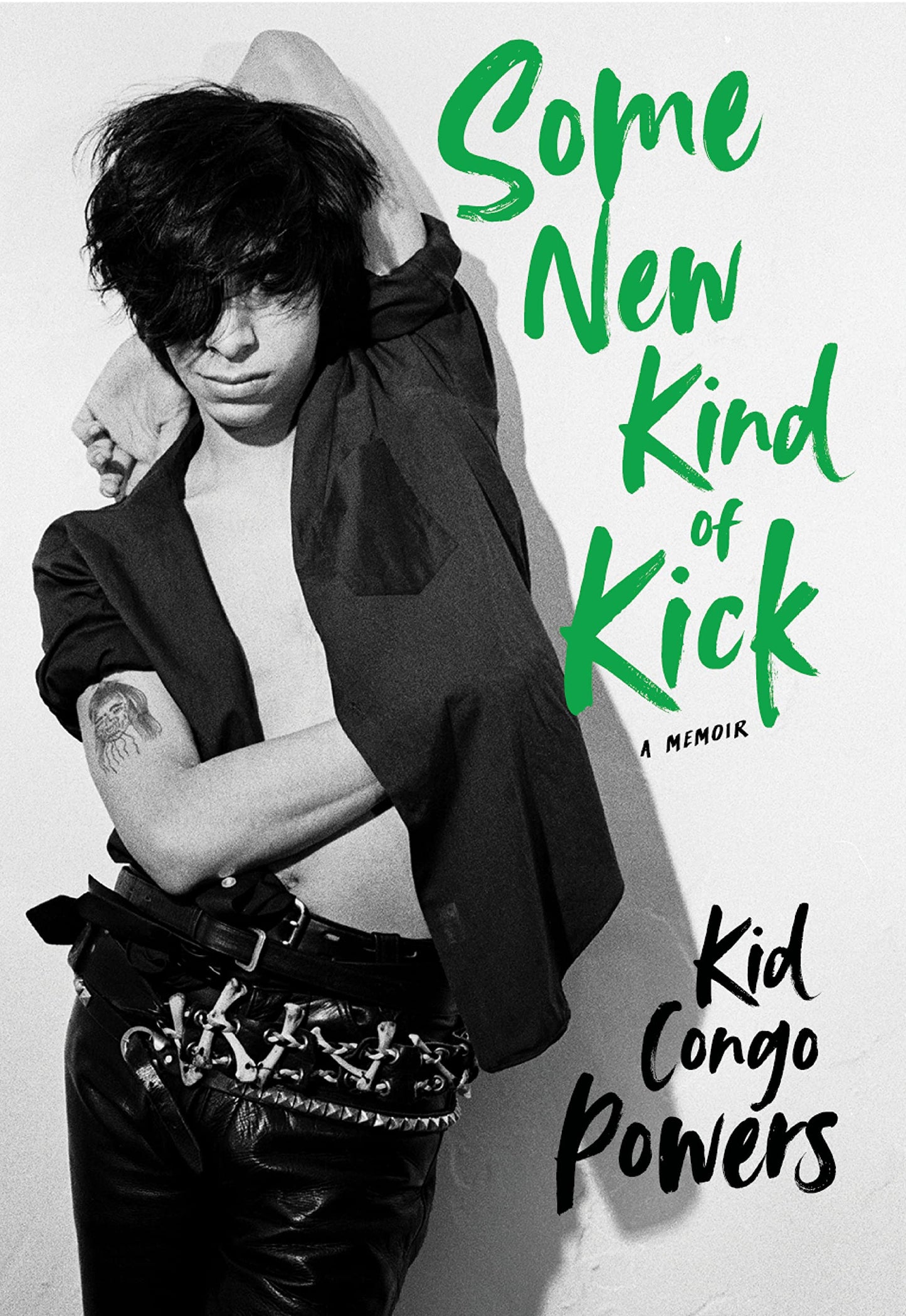 Some New Kind of Kick by Kid Congo Powers