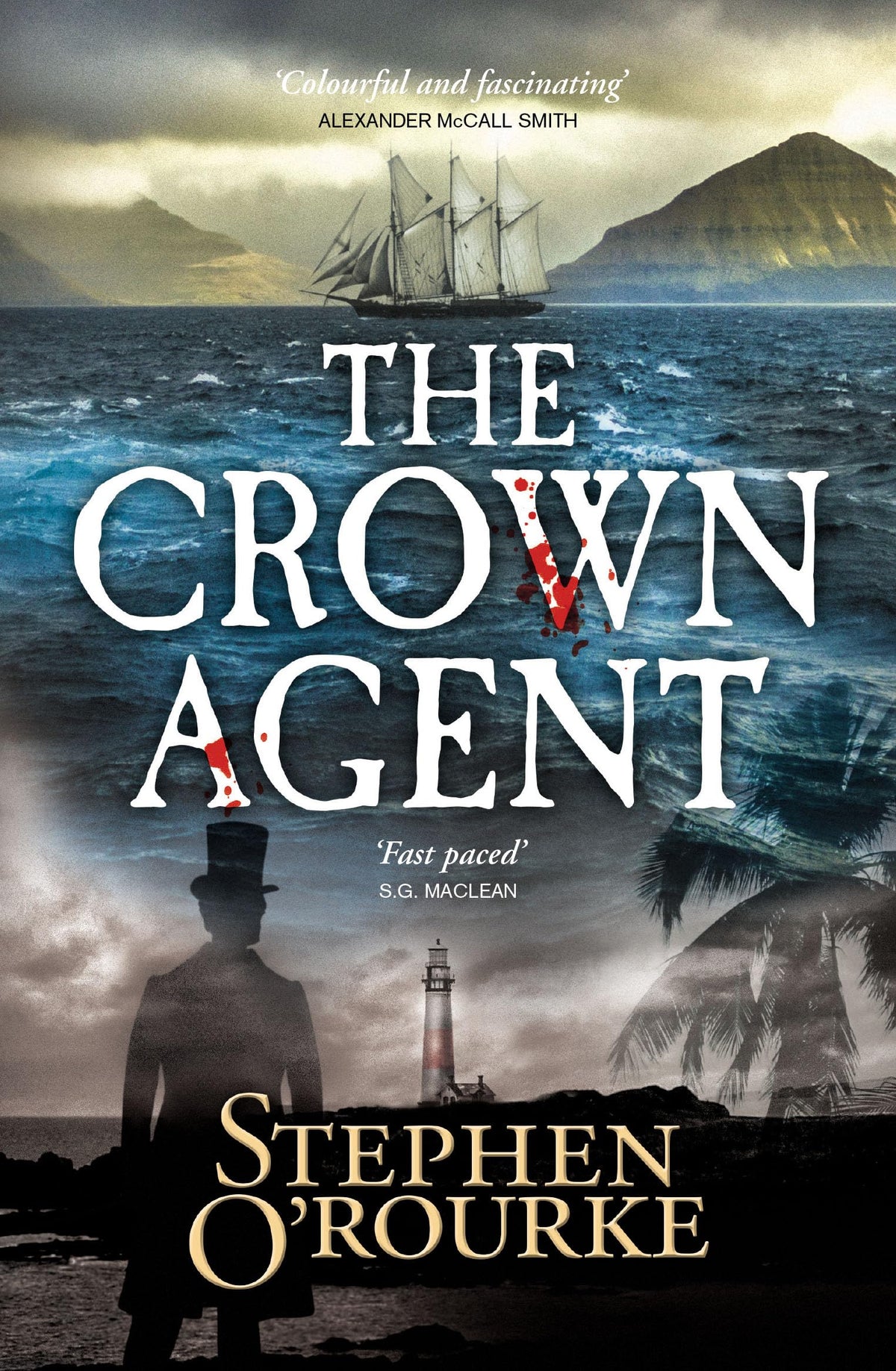 The Crown Agent by Stephen ORourke