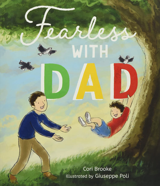 Fearless with Dad by Cori Brooke & Giuseppe Poli