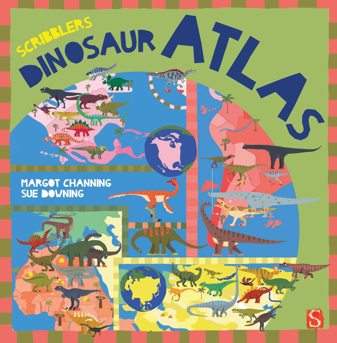 Scribblers Dinosaur Atlas by Margot Channing