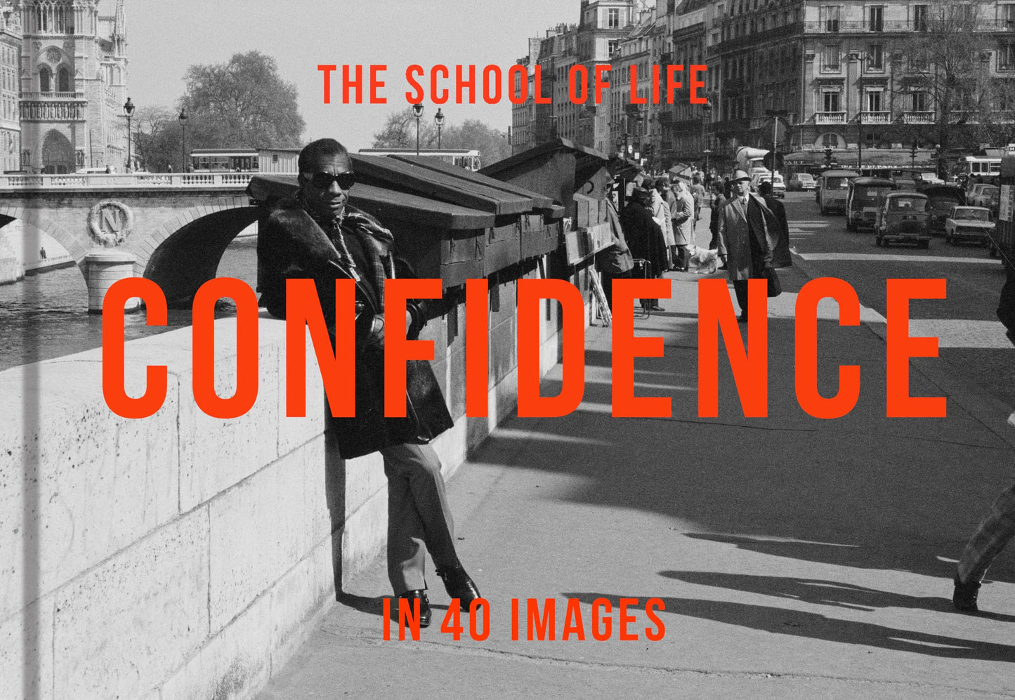 Confidence In 40 Images: The art of self-belief by Life of School The