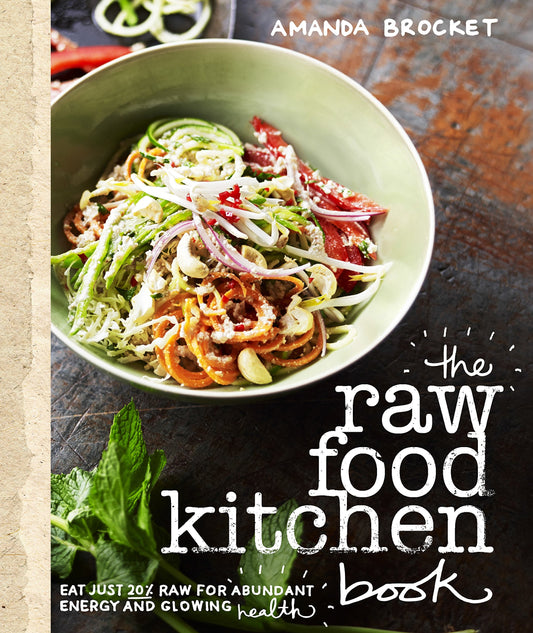 Raw Food Kitchen Book (slight shelf worn) by Brocket, Amanda