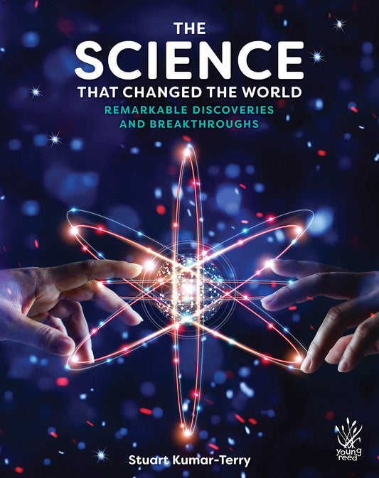 Science That Changed The World by Stuart Kumar-Terry