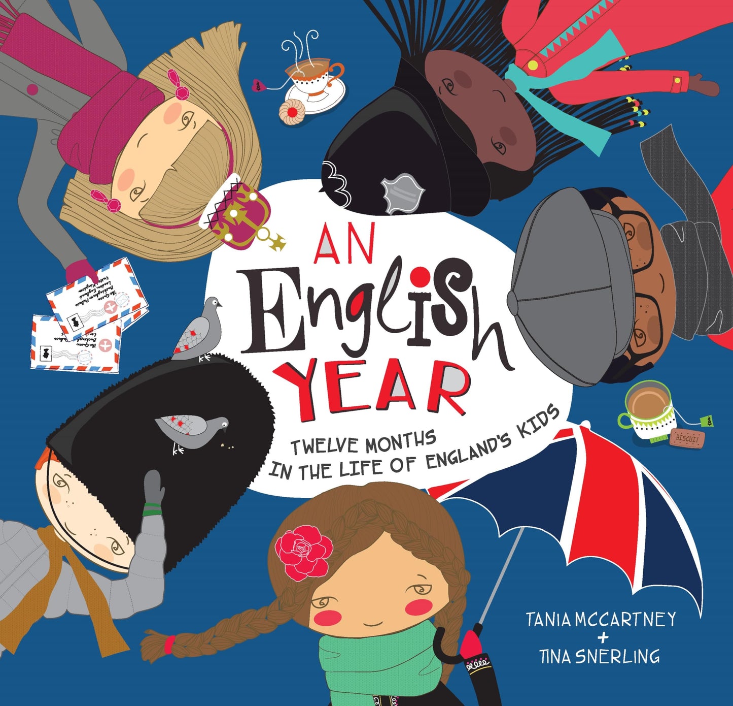 English Year: Twelve Months In The Life Of England's Kids by Tania McCartney & Tina Snerling