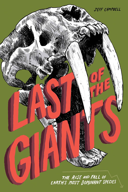 Last Of The Giants by Jeff Campbell