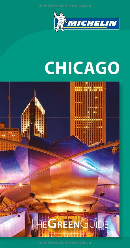 Green Guide: Chicago by Michelin