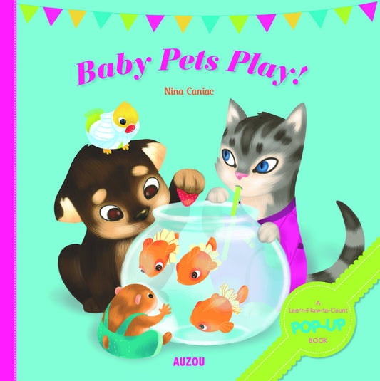 Baby Pets Play! - a Learn-How-to-Count Pop-Up Book by Nina Caniac