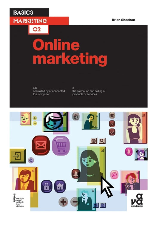 Basics Marketing 02: Online Marketing by Sheehan, Brian