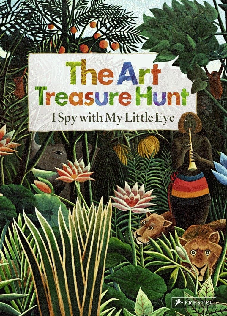 Art Treasure Hunt: I Spy with My Little Eye by Kutschbach, Doris
